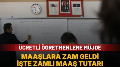 Ücretli öğretmen ek ders ücretlerine yüzde 13,52 zam sonrası yeni kazançlar