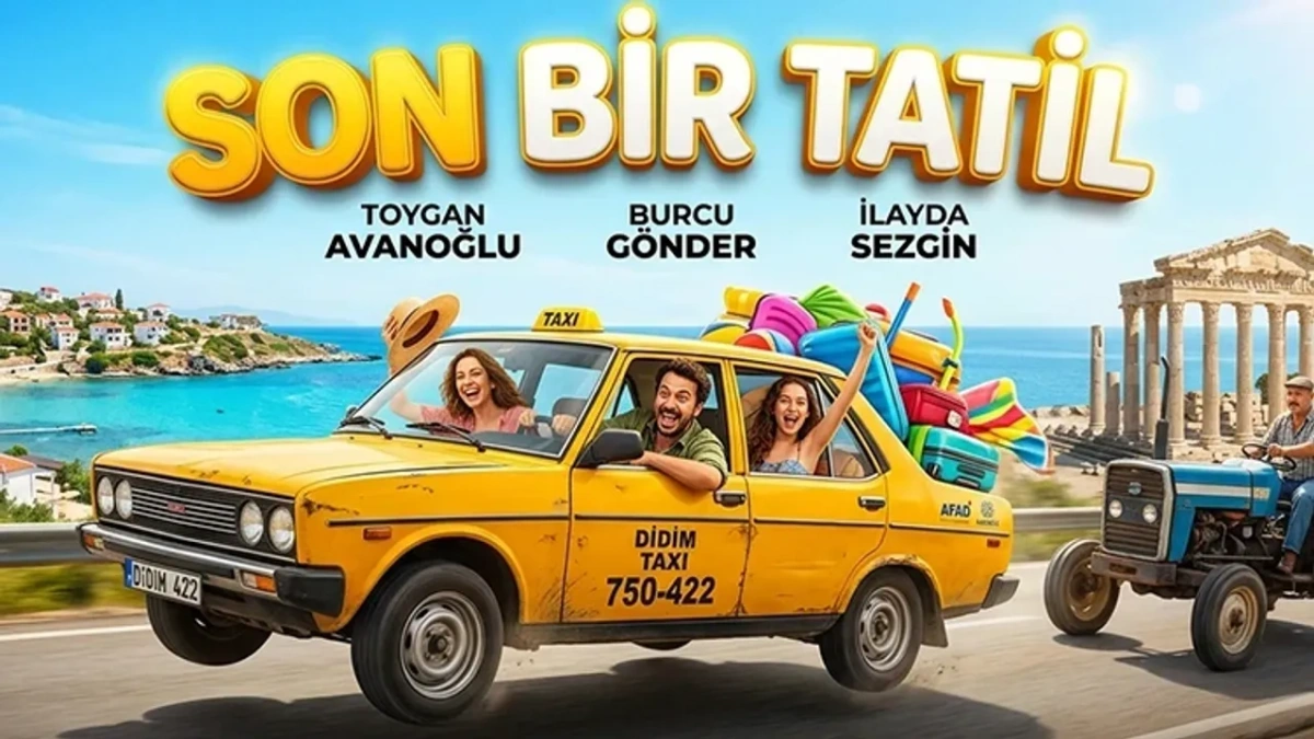 Son Bir Tatil Filmi Nerede Hangi Şehirde Çekildi? Konusu ve Oyuncu Kadrosu