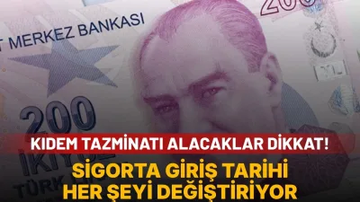 Kıdem tazminatı şartları sigorta giriş tarihine göre önemli ölçüde değişiyor