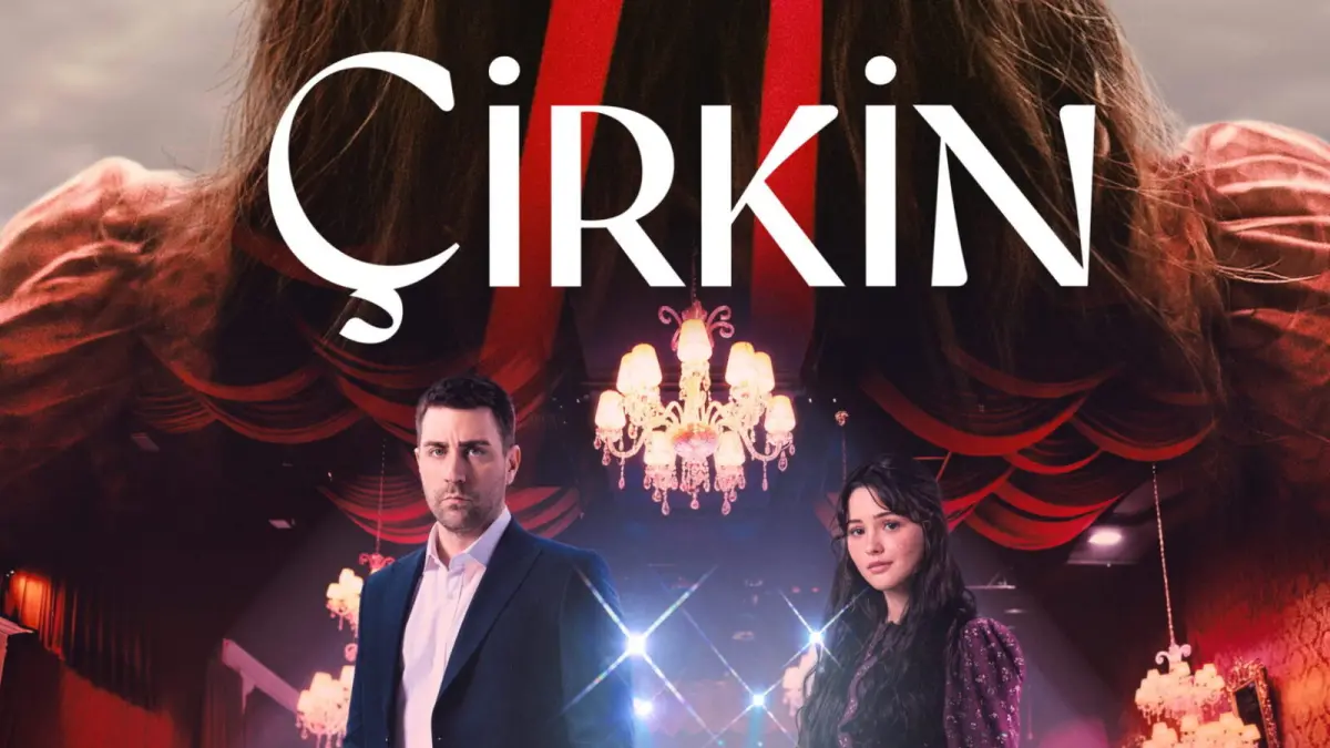 Çirkin Dizisi Ne Zaman Ekranlara Veda Ediyor? Final Tarihi Belli Oldu mu?