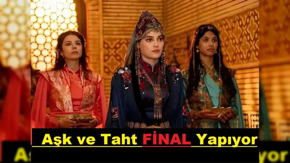Aşk ve Taht Dizisi Neden Final Yaptı? Erken Finalin Perde Arkası Ortaya Çıktı