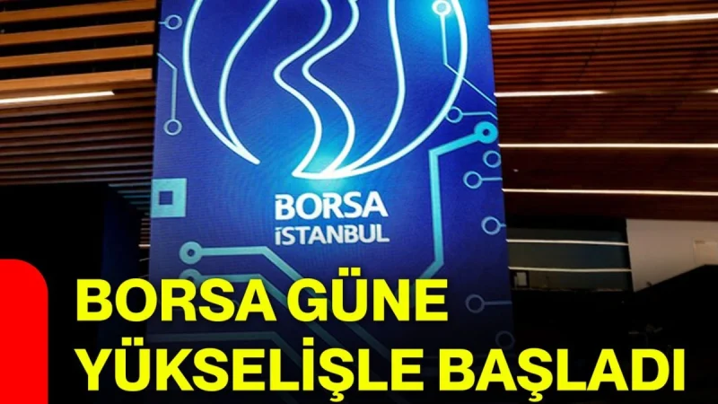 Borsa İstanbul'da Hareketli Açılış: Endeks Yüzde 0,44 Değer Kazandı