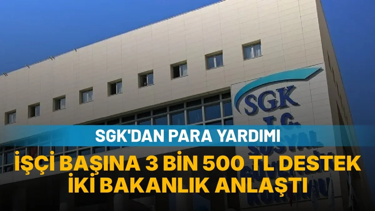 Turizm Çalışanlarına Kişi Başı 3 Bin 500 Lira SGK Prim Desteği Başladı