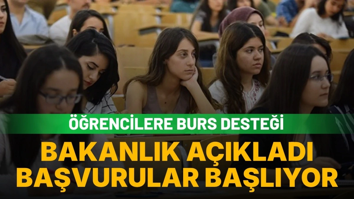 Üniversite Öğrencilerine Bakanlıktan 13.750 Lira Burs Desteği: Başvuru Tarihleri Açıklandı