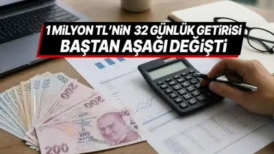 Mevduatta Banka Seçimi Fark Yaratıyor: 1 Milyon TL’nin 32 Günlük Kazancı Yenilendi