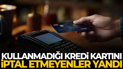 Uzmanlardan Kritik Uyarı: Kullanmadığınız Kredi Kartı Bile Size Borç Çıkarabilir