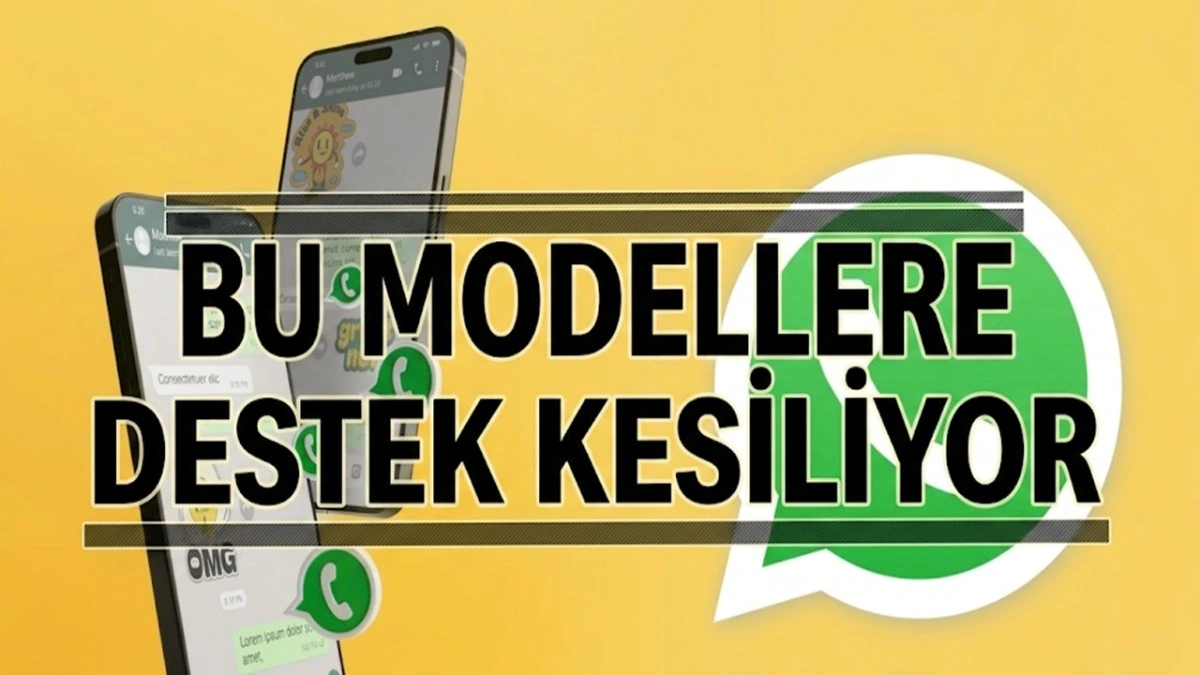 WhatsApp'ta 8 Eylül İtibarıyla Eski Cihazlar İçin Destek Bitiyor